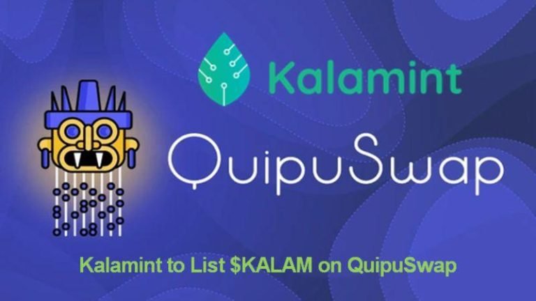 Kalamint to List KALAM Token on QuipuSwap - AlexaBlockchain
