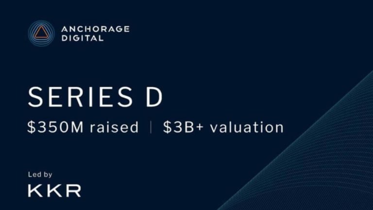 DeFi Startup Anchorage Digital Secures $350M Series D
