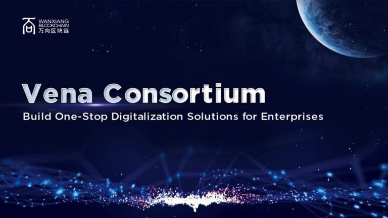 Wanxiang Blockchain Launches Vena Consortium to Build One-Stop Digitalization Solutions for Governments And Enterprises