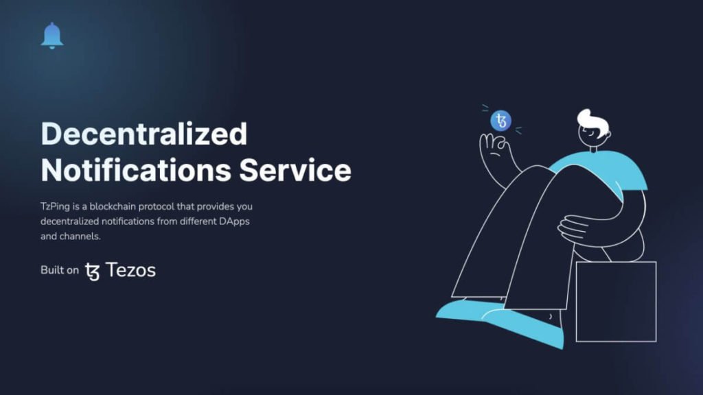 What is TzPing A Blockchain Protocol to get Decentralized Notifications from DApps and Channels