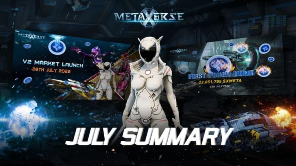 X-Metaverse Progress Review For July 2022