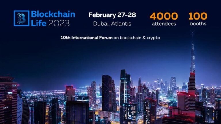 Blockchain Life To Host 10th Global Forum On Blockchain, Digital Assets And Mining In Feb 2023