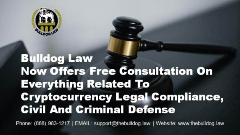 Bulldog Law Now Offers Free Consultation On Everything Related To Cryptocurrency Legal Compliance, Civil And Criminal Defense