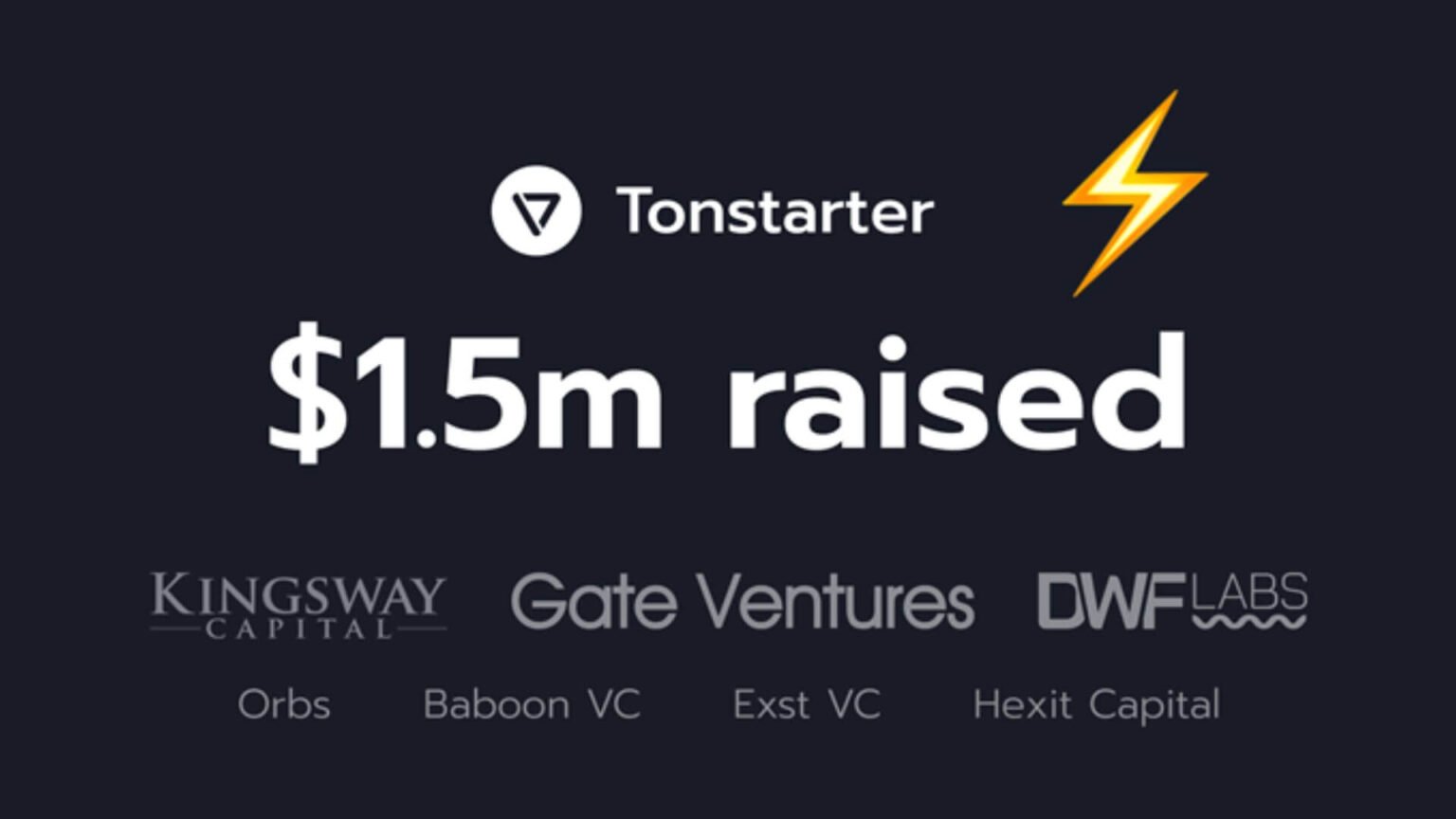Tonstarter Raises $1.5M Seed Funding to Power Up TON Ecosystem