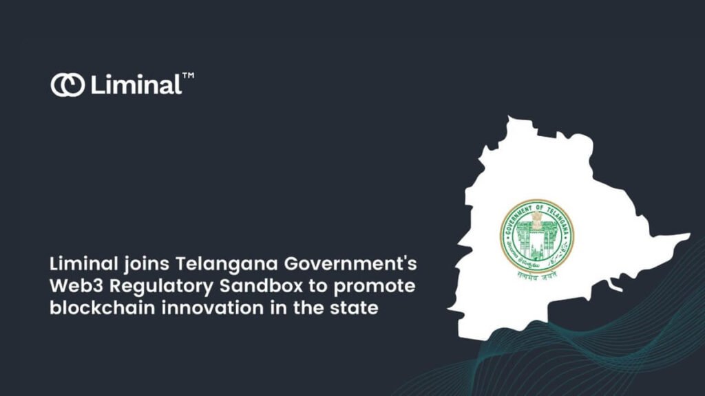 Liminal Joins Telangana Government's Web3 Regulatory Sandbox Advisory Panel