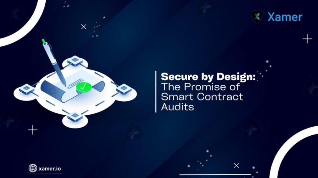 Secure by Design The Promise of Smart Contract Audits