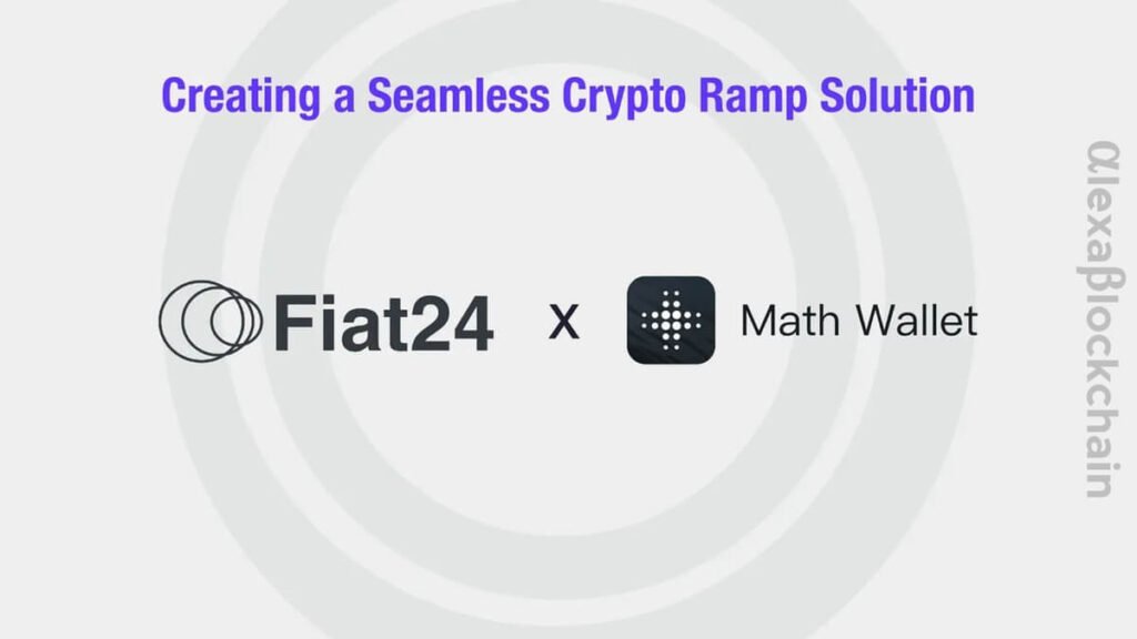 MathWallet and Fiat24 — Creating a Seamless Crypto Ramp Solution