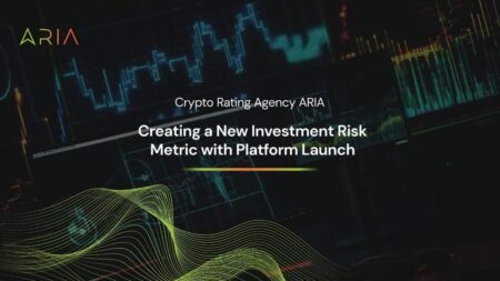 Crypto Rating Agency ARIA Creating a New Investment Risk Metric with Platform Launch
