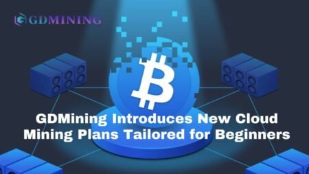 GDMining Introduces New Cloud Mining Plans Tailored for Beginners