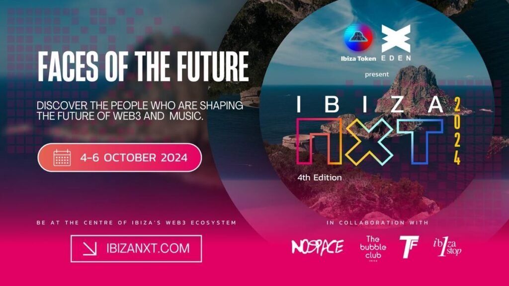 Ibiza NXT 2024 Faces of the Future – Discover the People Shaping the Future of Web3 and Music