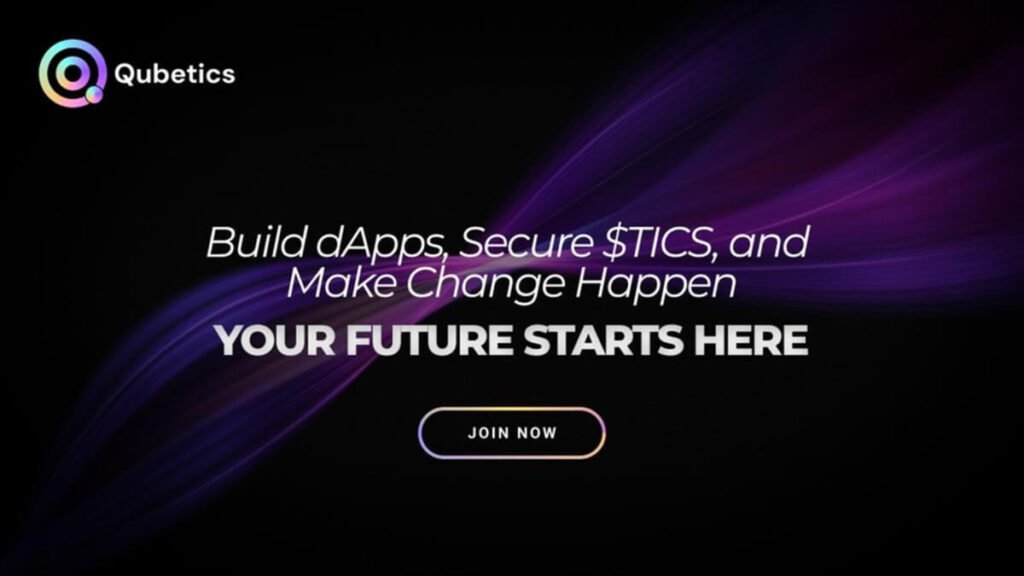 Qubetics – Build dApps, Secure $TICS, and Make Change Happen