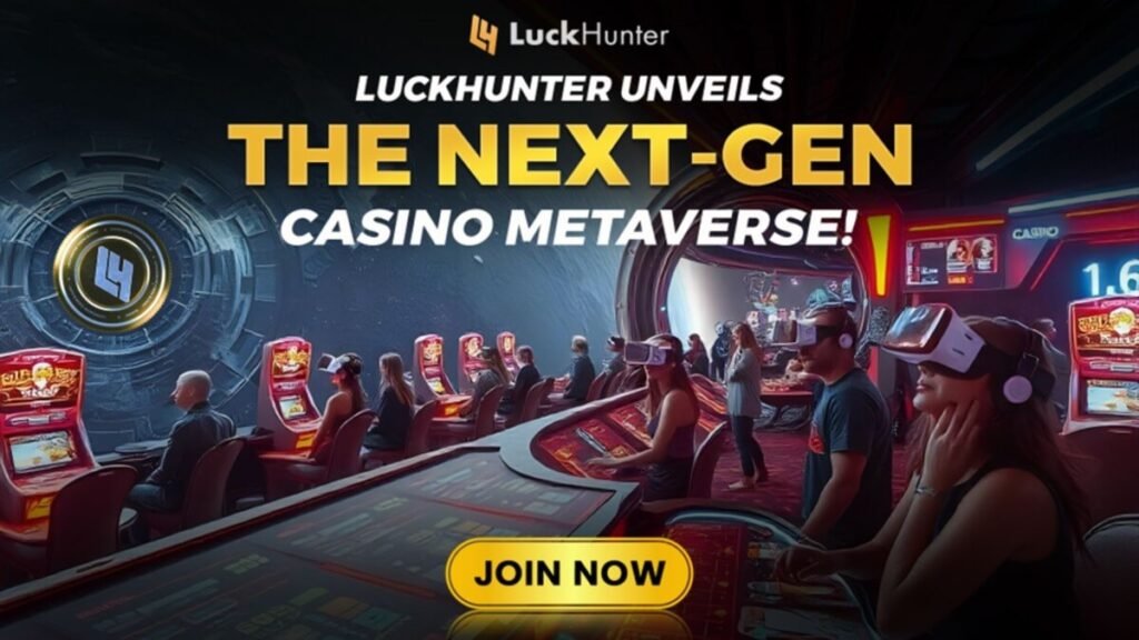 LuckHunter – The Next-GEN CASINO METAVERSE