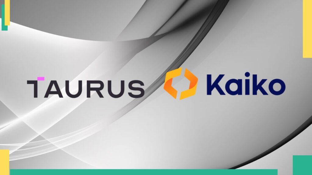 Taurus Integrates Kaiko Market Data to Enhance Institutional Digital Asset Infrastructure